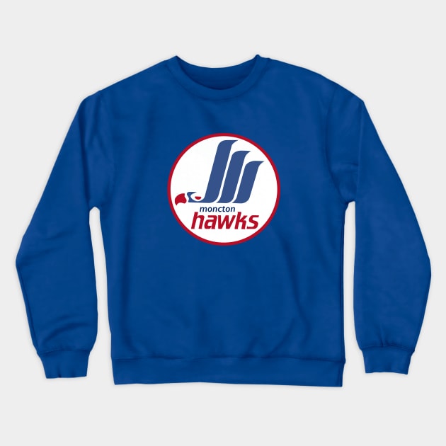 Defunct Moncton Hawks Hockey 1987 Crewneck Sweatshirt by LocalZonly